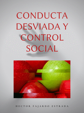 CONDUCTA DESVIADA Y CONTROL SOCIAL