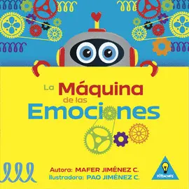 LA MÁQUINA DE LAS EMOCIONES