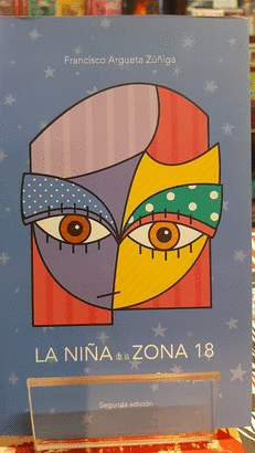 LA NIA DE LA ZONA 18 - PRIMERA PARTE