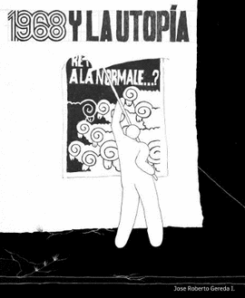 1968 Y LA UTOPIA