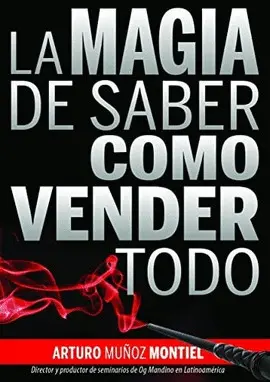 LA MAGIA DE SABER COMO VENDER TODO