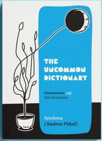 THE UNCOMMON DICTIONARY