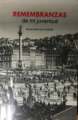 REMEMBRANZAS DE MI JUVENTUD
