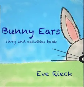 BUNNY EARS, STORY AND ACTIVITIES BOOK