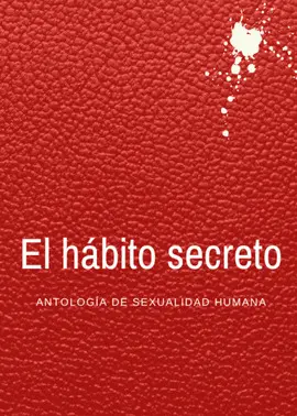 EL HÁBITO SECRETO