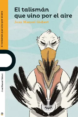 El Talismán que Vino por el Aire