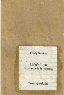 Uk´u´x Juyu el Corazon de la Montaña
