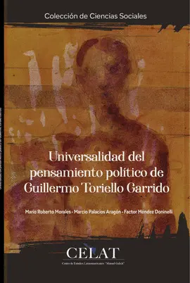UNIVERSALIDAD DEL PENSAMIENTO POLÍTICO DE GUILLERMO TORIELLO