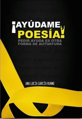 ¡AYÚDAME, POESÍA!