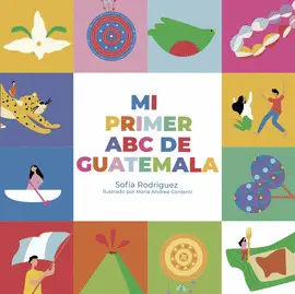 MI PRIMER ABC DE GUATEMALA