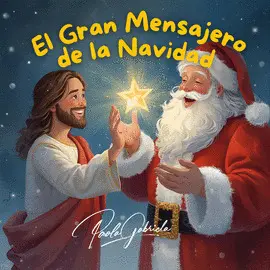 El Gran Mensajero de la Navidad