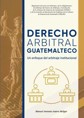 Derecho Arbitral Guatemalteco