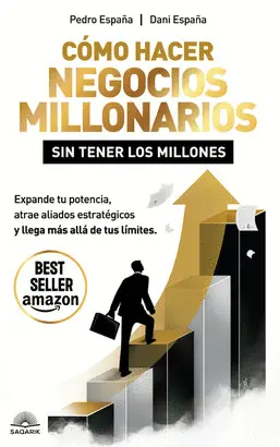 CÓMO HACER NEGOCIOS MILLONARIOS
