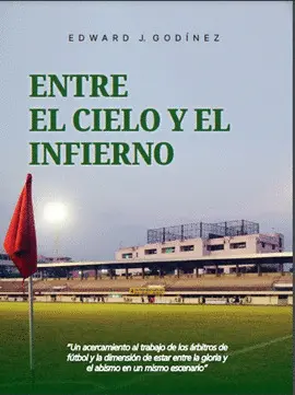 ENTRE EL CIELO Y EL INFIERNO