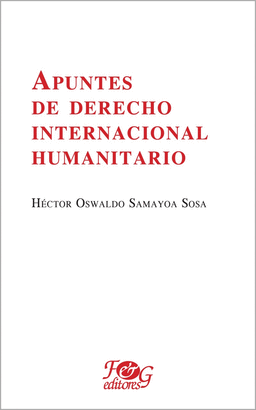 APUNTES DE DERECHO INTERNACIONAL HUMANITARIO