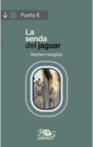 LA SENDA DEL JAGUAR