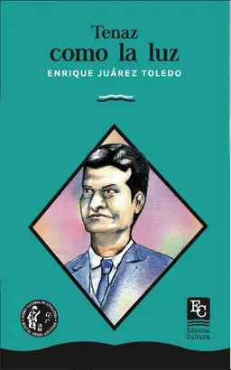 Tenaz Como la Luz