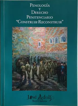 PENOLOGÍA Y DERECHO PENITENCIARIO