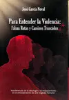 PARA ENTENDER LA VIOLENCIA