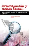 INVESTIGACIÓN Y CAMBIO SOCIAL