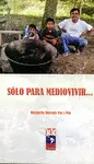 SOLO PARA MEDIOVIVIR
