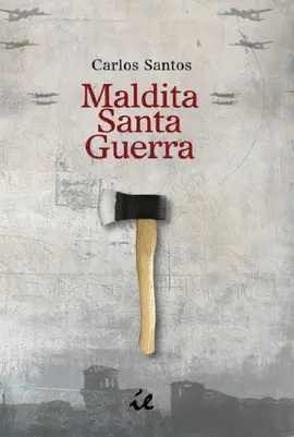 MALDITA SANTA GUERRA
