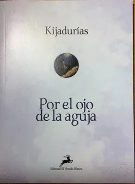 POR EL OJO DE LA AGUJA