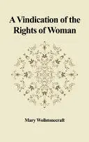 A VINDICATION OF THE RIGHTS OF WOMAN