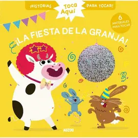 Toca Aquí... ¡La Fiesta de la Granja!