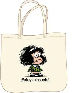 Bolsa Mafalda. ¡Estoy Exhausta!