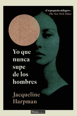 YO QUE NUNCA SUPE DE LOS HOMBRES