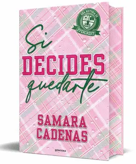 Si Decides Quedarte