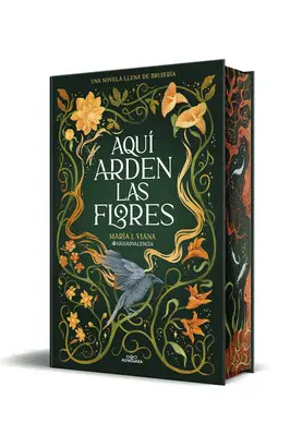 Aquí Arden las Flores-Edición Esp. cantos Tintados