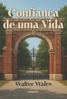 Confiança de Uma Vida