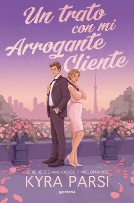 Un Trato con mi Arrogante Cliente (Jefes Malvados y Millonarios 2)