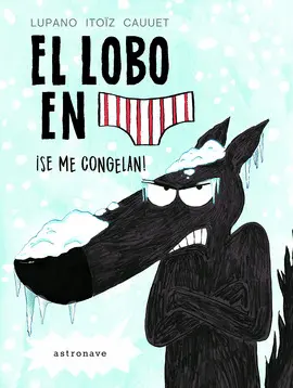 Lobo en Calzoncillos 2