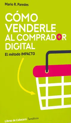 Cómo Venderle Al Comprador Digital