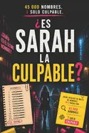 ¿Es Sarah la Culpable?