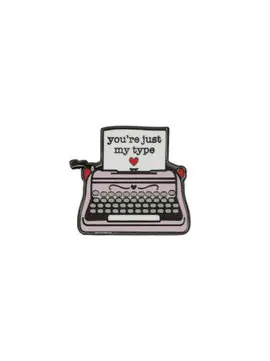 YOU'RE JUST MY TYPE ENAMEL PIN