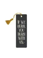 THE HUNGER GAMES: YOU BURN WITH US BOOKMARK