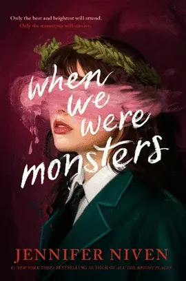 WHEN WE WERE MONSTERS