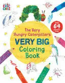 THE VERY HUNGRY CATERPILLAR'S VERY BIG COLORING BOOK