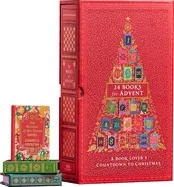 Twenty-Four Books For Advent: a Book Lover's Countdown To Christmas