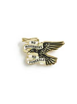 Leigh Bardugo's Grishaverse: no Mourners, no Funerals Enamel Pin