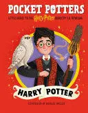 POCKET POTTERS: HARRY POTTER (LITTLE GUIDES TO THE HARRY POTTER BOOKS #1)