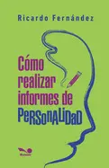 CÓMO REALIZAR INFORMES DE PERSONALIDAD