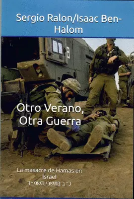 Otro Verano, Otra Guerra
