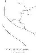 El Mejor de los Vicios