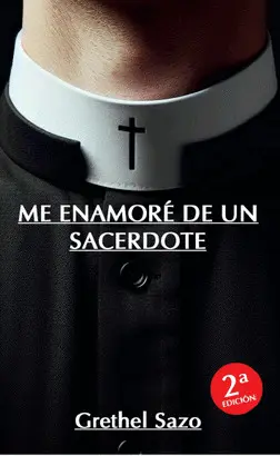 ME ENAMORÉ DE UN SACERDOTE