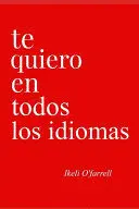 TE QUIERO EN TODOS LOS IDIOMAS